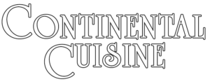 Continental Cuisine